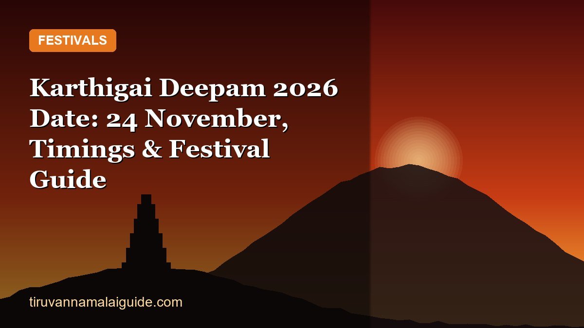 Karthigai Deepam 2026 Date: 24 November, Timings & Festival Guide